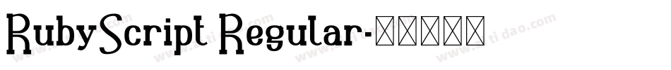 RubyScript Regular字体转换
